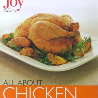 Joy of Cooking - All About Chicken!