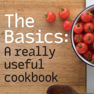 The Basics: A Really Useful Cook Book