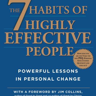 The 7 habits of highly effective people by Stephen Covey