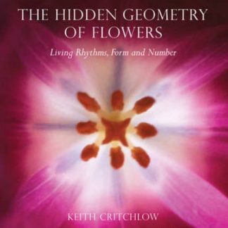 The Hidden Geometry of Flowers: Living Rhythms, Form, and Number