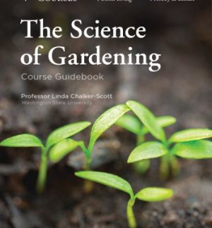 The Science of Gardening